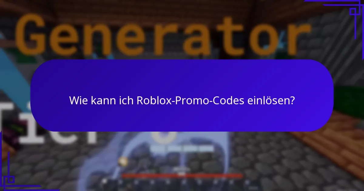 Wie kann ich Roblox-Promo-Codes einlösen?