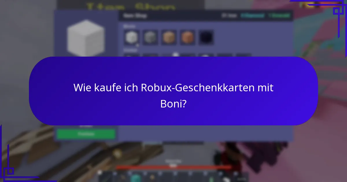 Wie kaufe ich Robux-Geschenkkarten mit Boni?