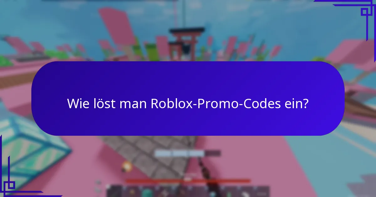 Wie löst man Roblox-Promo-Codes ein?